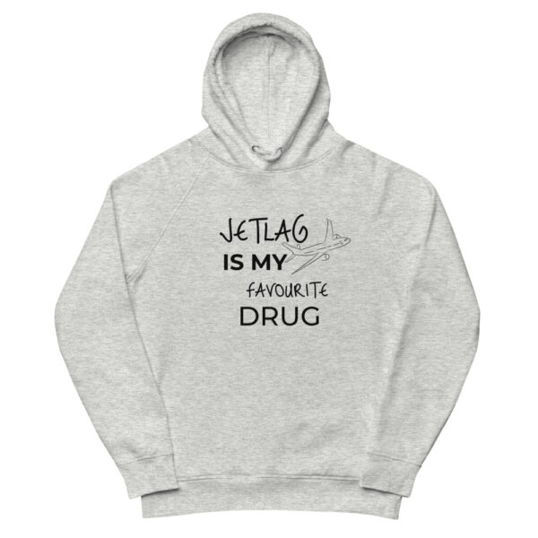 Unisex Kapuzenpullover “Jetlag is my favourite drug”